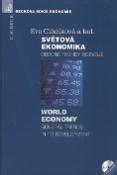 Kniha: Světová ekonomika. Obecné trendy rozvoje (+ CD) - Eva Cihelková