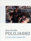 Kniha: Polojasno - Václav Bartuška