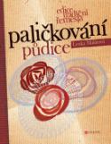 Kniha: Paličkování - Půdice - Lenka Malátová