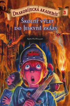 Kniha: Drakobijecká akademia 4 - Kate McMullan
