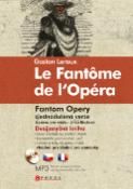 Kniha: Le Fantôme de l'Opéra Fantom opery, Fantom opery - Zjednodušená verze - Gaston Leroux