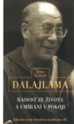 Kniha: Radost ze života a umírání v pokoji - Jeho Svätosť XIV. Dalajlama