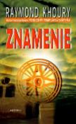 Kniha: Znamenie - Raymond Khoury