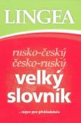 Kniha: Rusko - český česko - ruský velký slovník - … nejen pro překladatele - neuvedené