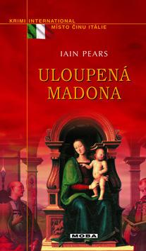 Kniha: Uloupená madona - Iain Pears