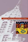 Kniha: Úžasná dobrodružství Kavaliera a Claye - Michael Chabon