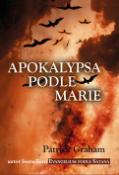 Kniha: Apokalypsa podle Marie - Patrick Graham