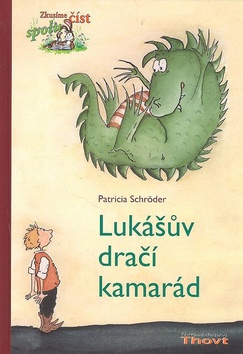 Kniha: Lukášův dračí kamarád - Patricia Schröderová