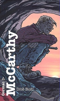 Kniha: Dítě Boží - Cormac McCarthy