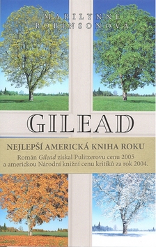 Kniha: Gilead - Marilynne Robinsonová