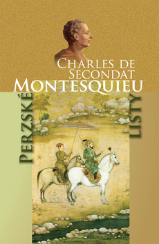 Kniha: Perzské listy - Charles Louis de Secondat Montesquieu