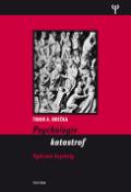Kniha: Psychologie katastrof - Vybrané kapitoly - Tibor Brečka