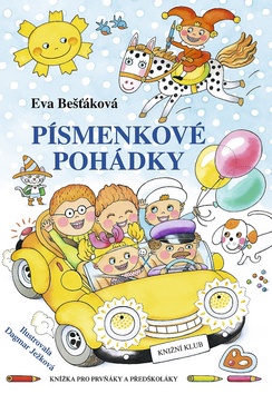 Kniha: Písmenkové pohádky - Eva Bešťáková, Dagmar Ježková