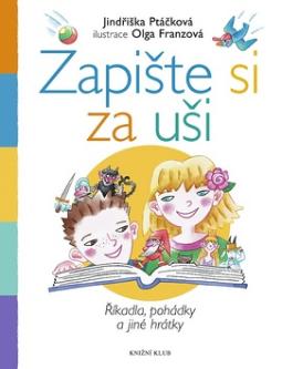 Kniha: Zapište si za uši - Jindřiška Ptáčková