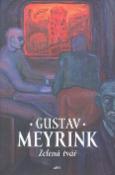 Kniha: Zelená tvář - Gustav Meyrink