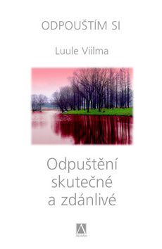 Kniha: Odpuštění skutečné a zdánlivé - 8. díl - Luule Viilma