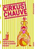 Kniha: Cirkus Chauve - Aneb ze života jedné klaunské rodinky - Dora Dutková, Jiří Bilbo Reininger