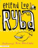 Kniha: Ryba - Erlend Loe