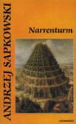 Kniha: Narrenturm - První kniha husitské trilogie - Andrzej Sapkowski