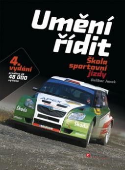 Kniha: Umění řídit - Škola sportovní jízdy - Dalibor Janek