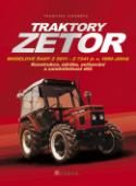 Kniha: Traktory Zetor - Modelové řady Z 5011 - Z 7341 (r. v. 1980 - 2004) - Konstrukce, údržba, seřizová - František Lupoměch