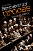 Kniha: Norimberský proces - Poučení z historie - Vladimír Čadský, Francois Delpla