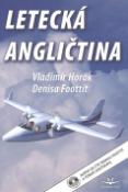 Kniha: Letecká angličtina - Vladimír Horák, Denisa Foottit