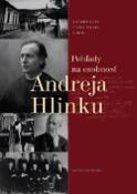 Kniha: Pohľady na osobnosť Andreja Hlinku - neuvedené