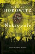 Kniha: Nekropole - Vítejte ve městě mrtvých - Anthony Horowitz