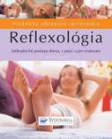 Kniha: Reflexológia - Jednoduché postupy doma, v práci a pri cestovaní - Ann Gillandersová