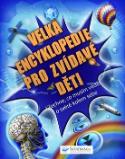 Kniha: Velká encyklopedie pro zvídavé děti - Všechno, co musím vědět o světě kolem sebe - Mike Goldsmith