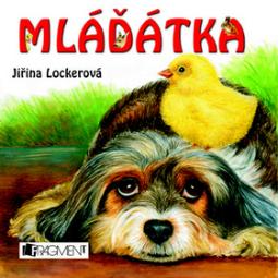 Kniha: Mláďátka - Jiřina Lockerová