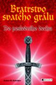 Kniha: Bratrstvo svatého grálu - Do posledního dechu - Rainer M. Schröder