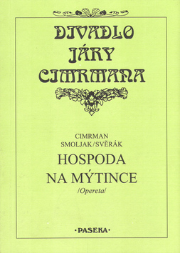Kniha: Divadlo Járy Cimrmana Hospoda na mýtince - Divadlo Járy Cimrmana - Jára Cimrman