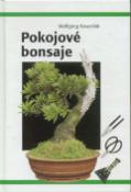 Kniha: Pokojové bonsaje - Wolfgang Kawollek