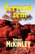 Kniha: Červená zem - Tamara McKinley