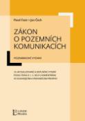 Kniha: Zákon o pozemních komunikacích - Pavel Fastr, Jan Čech
