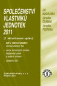 Kniha: Společenství vlatníků bytových jednotek 2011 - Právní stav k 1.1.2010 - Jaroslav Peštuka
