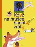 Kniha: Když na hrušce buchty zrály - Věra Provazníková