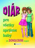 Kniha: Diár pre všetky správne baby - júl 2010/2011 august - neuvedené, Olga Tesařová, Tereza Budilová