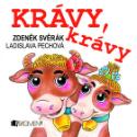 Kniha: Krávy, krávy - Zdeněk Formánek, Ladislava Pechová, Zdeněk Svěrák