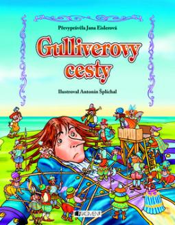 Kniha: Gulliverovy cesty - Pro děti - Antonín Šplíchal