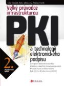 Kniha: Velký průvodce infrastrukturou PKI - Libor Dostálek, Marta Vohnoutová