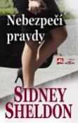 Kniha: Nebezpečí pravdy - Sidney Sheldon