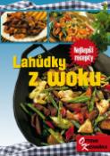 Kniha: Lahůdky z woku - Nejlepší recepty