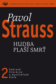 Kniha: Hudba plaší smrť - 2 - Pavol Strauss