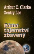 Kniha: Ráma tajemství zbavený - Gentry Lee, Arthur C. Clarke