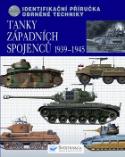 Kniha: Tanky západních spojenců 1939-1945 - Identifikační příručka obrněné techniky - David Porter