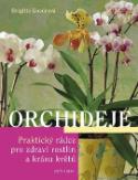 Kniha: Orchideje - Brigitte Goedeová