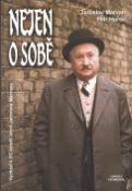 Kniha: Nejen o sobě Jaroslav Marvan - Vychází k 25. výročí úmrtí Jaroslava Marvana - Jaroslav Marvan, Petr Hořec